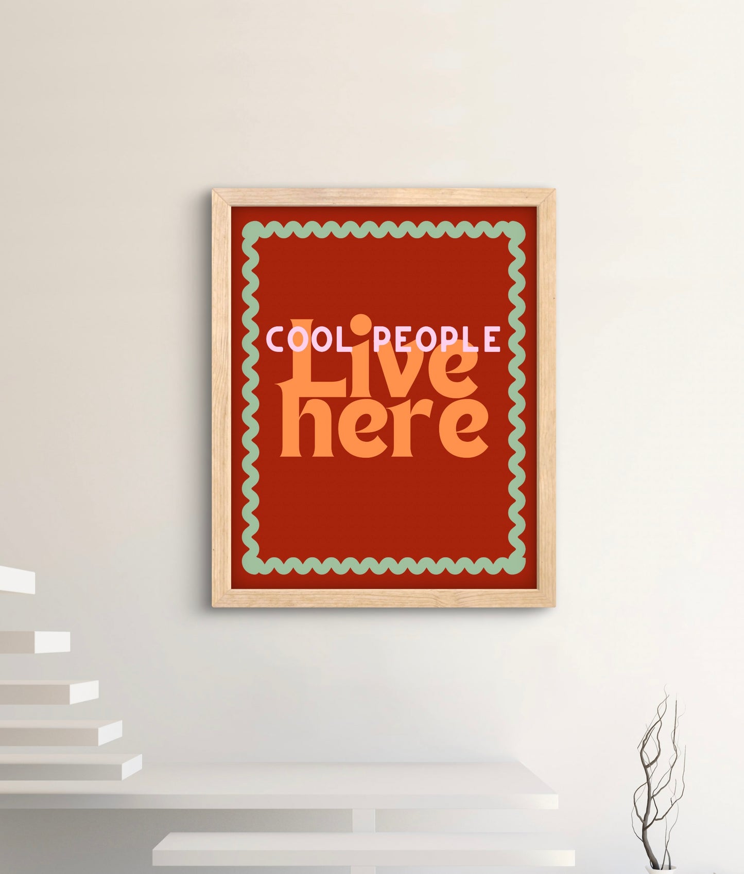 Cool people live here! Wall Art